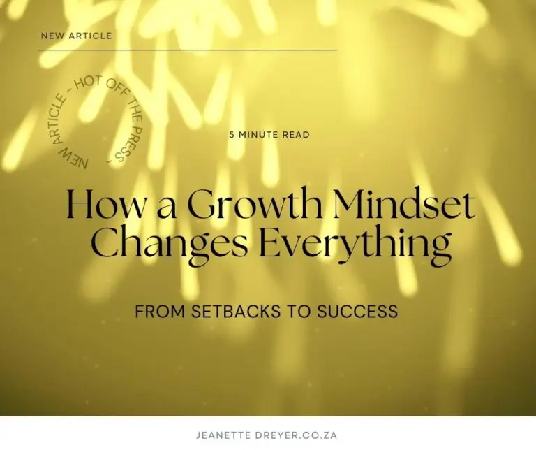 From Setbacks to Success: How a Growth Mindset Changes Everything