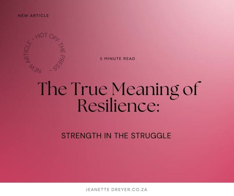 The True Meaning of Resilience: Strength in the Struggle